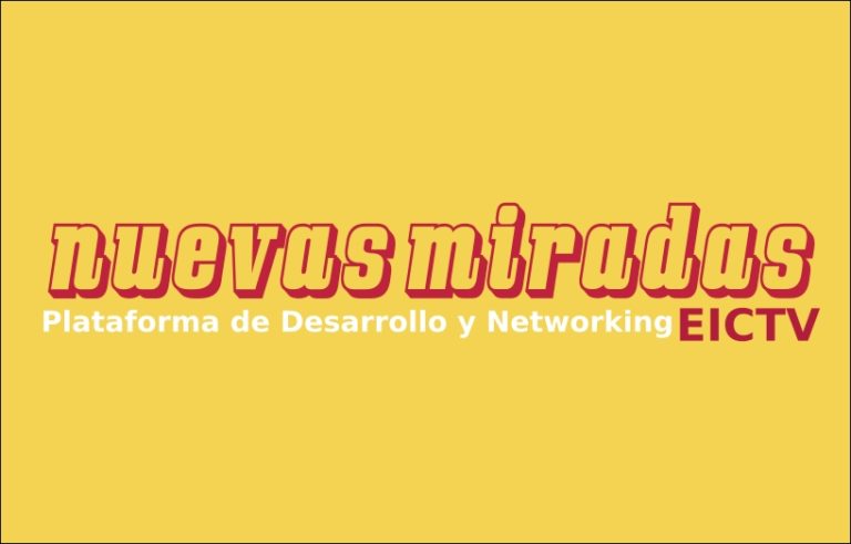 Nuevas Miradas EICTV: Proyectos seleccionados