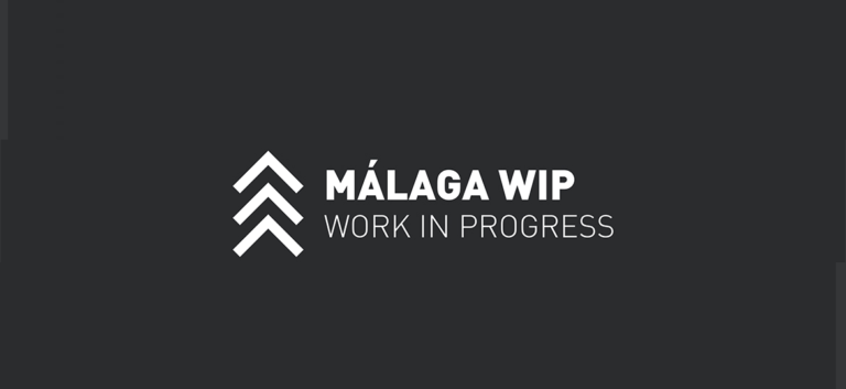 Convocatoria: Málaga Work in Progress